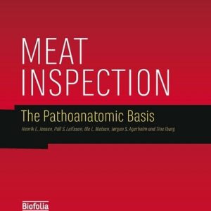 Meat Inspection: The Pathoanatomic Basis 