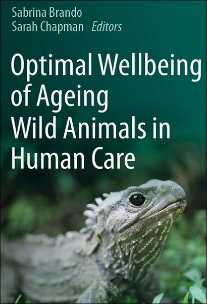 Optimal Wellbeing of Ageing Wild Animals in Human Care