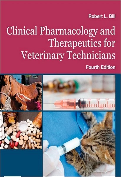 Clinical Pharmacology and Therapeutics for Veterinary Technicians, 4th Edition