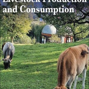 Managing Healthy Livestock Production and Consumption