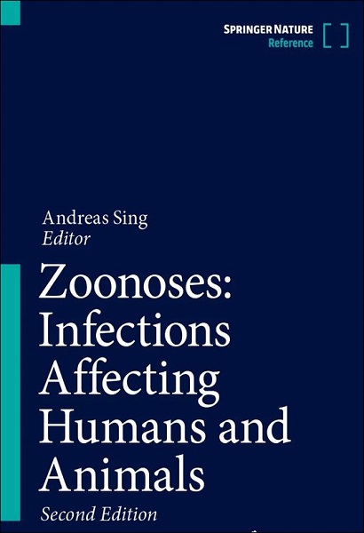 Zoonoses: Infections Affecting Humans and Animals, 2nd Edition