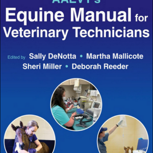AAEVT's Equine Manual for Veterinary Technicians, 2nd Edition