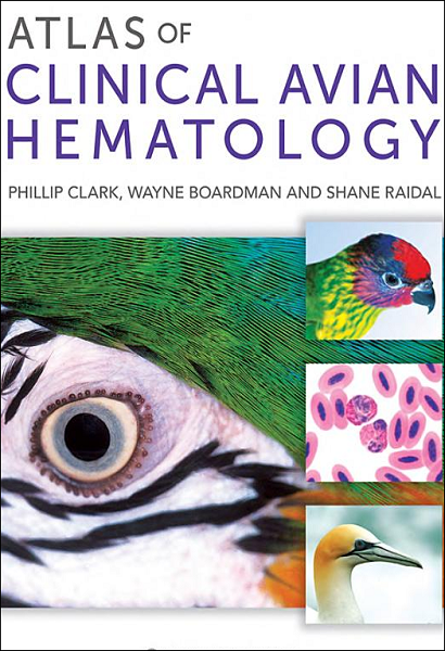 Atlas of Clinical Avian Hematology