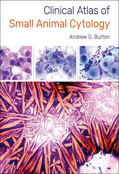 Clinical Atlas of Small Animal Cytology