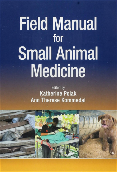 Field Manual for Small Animal Medicine