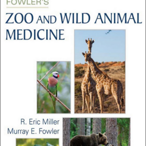Fowler's Zoo and Wild Animal Medicine, Volume 8