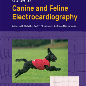 Guide to Canine and Feline Electrocardiography 