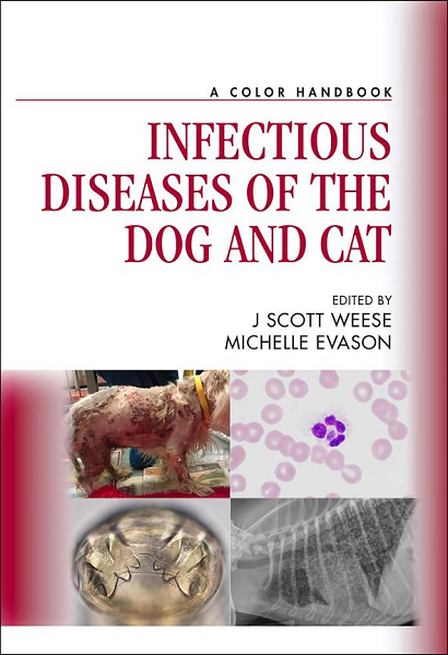 Infectious Diseases of the Dog and Cat: A Color Handbook