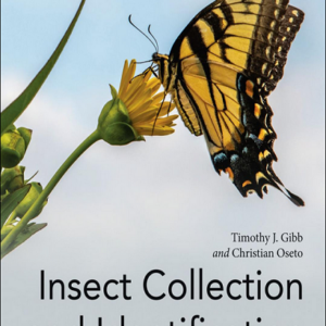 Insect Collection and Identification: Techniques for the Field and Laboratory, 2nd Edition