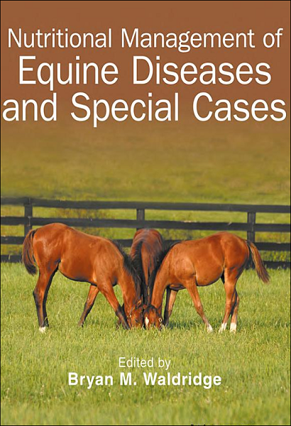 Nutritional Management of Equine Diseases and Special Cases