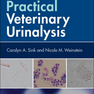 Practical Veterinary Urinalysis