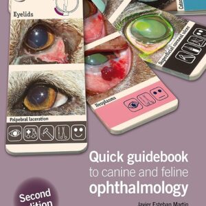 Quick Guidebook to Canine and Feline Ophthalmology, 2nd Edition