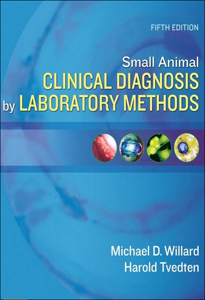 Small Animal Clinical Diagnosis by Laboratory Methods, 5th Edition