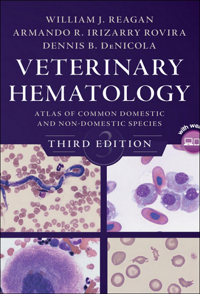 Veterinary Hematology: Atlas of Common Domestic and Non-Domestic Species, 3rd Edition