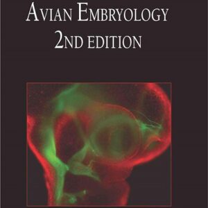 Avian Embryology, 2nd Edition