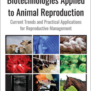 Biotechnologies Applied to Animal Reproduction...