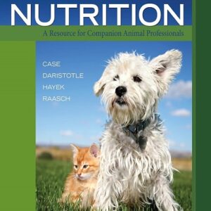 Canine and Feline Nutrition: A Resource for Companion Animal Professionals, 3rd Edition