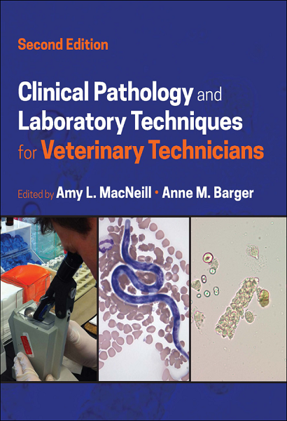 Clinical Pathology and Laboratory Techniques for Veterinary Technicians, 2nd Edition