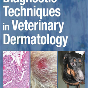 Diagnostic Techniques in Veterinary Dermatology