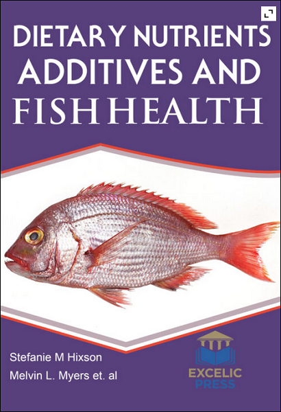 Dietary Nutrients, Additives, and Fish Health