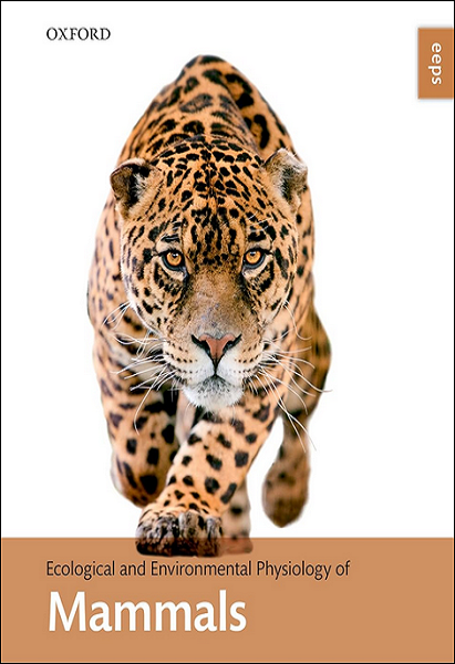 Ecological and Environmental Physiology of Mammals