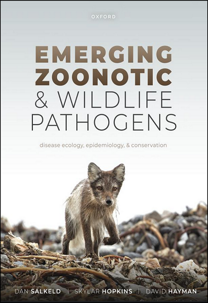 Emerging Zoonotic and Wildlife Pathogens: Disease Ecology, Epidemiology, and Conservation