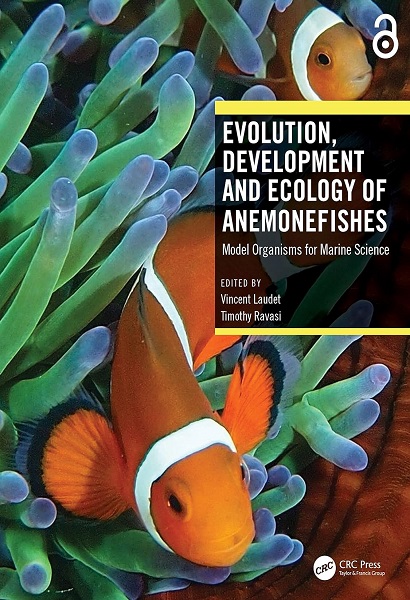 Evolution, Development and Ecology of Anemonefishes: Model Organisms for Marine Science
