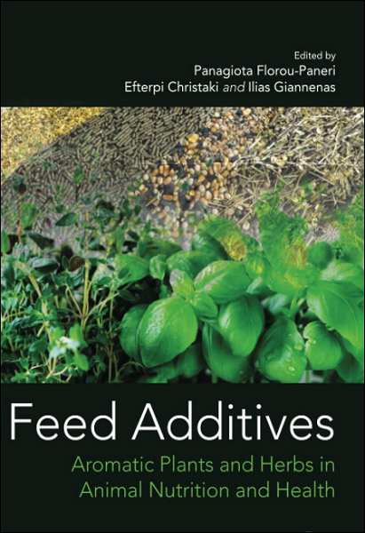 Feed Additives: Aromatic Plants and Herbs in Animal Nutrition and Health
