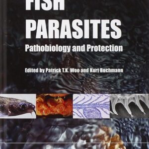 Fish Parasites: Pathobiology and Protection