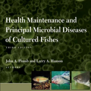 Health Maintenance and Principal Microbial Diseases of Cultured Fishes, 3rd Edition