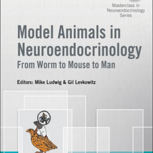 Model Animals in Neuroendocrinology: From Worm to Mouse to Man