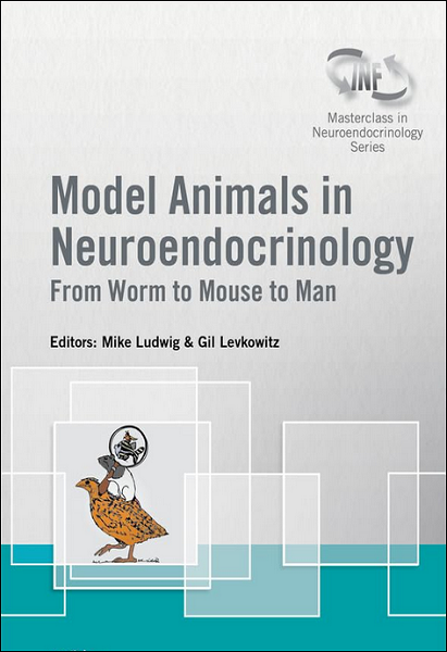 Model Animals in Neuroendocrinology: From Worm to Mouse to Man