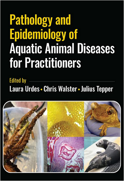 Pathology and Epidemiology of Aquatic Animal Diseases for Practitioners
