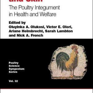 Poultry Feathers and Skin: The Poultry Integument in Health and Welfare