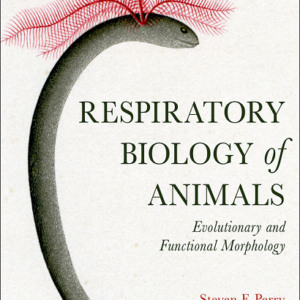 Respiratory Biology of Animals: Evolutionary and Functional Morphology