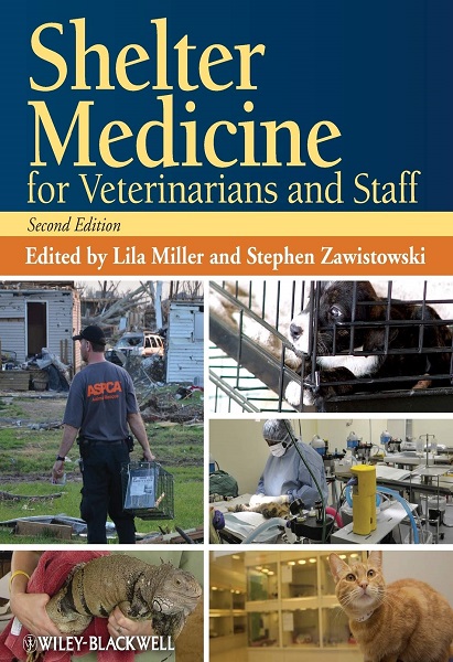 Shelter Medicine for Veterinarians and Staff, 2nd Edition