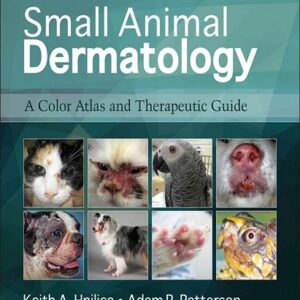 Small Animal Dermatology: A Color Atlas and Therapeutic Guide, 4th Edition