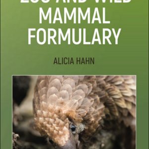 Zoo and Wild Mammal Formulary 