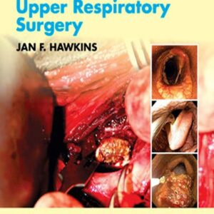Advances in Equine Upper Respiratory Surgery