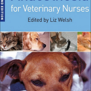 Anaesthesia for Veterinary Nurses, 2nd Edition