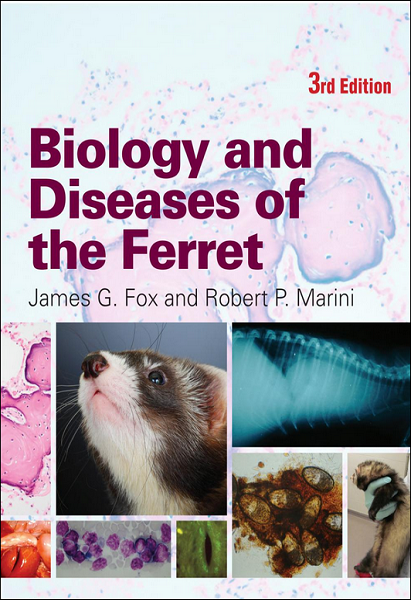 Biology and Diseases of the Ferret, 3rd Edition