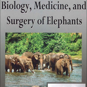Biology, Medicine and Surgery of Elephants