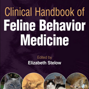 Clinical Handbook of Feline Behavior Medicine