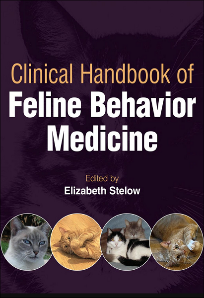 Clinical Handbook of Feline Behavior Medicine