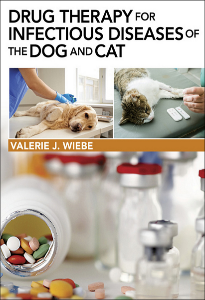 Drug Therapy for Infectious Diseases of the Dog and Cat