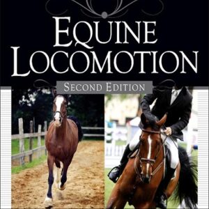 Equine Locomotion, 2nd Edition