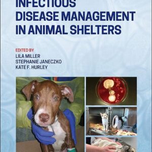 Infectious Disease Management in Animal Shelters, 2nd Edition