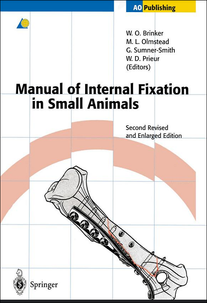 Manual of Internal Fixation in Small Animals, 2nd Revised and Enlarged Edition