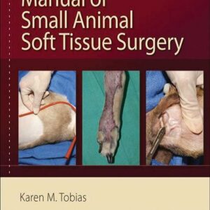 Manual of Small Animal Soft Tissue Surgery