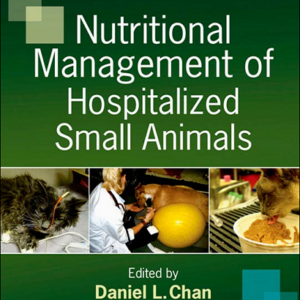 Nutritional Management of Hospitalized Small Animals